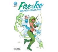 Fire & Ice: When Hell Freezes Over