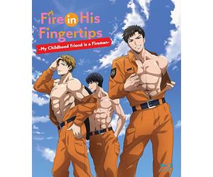 Fire in His Fingertips: My Childhood Friend is a Fireman Complete Season One [Blu-ray]