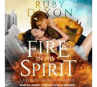 Fire In His Spirit (The Fireblood Dragon Series)