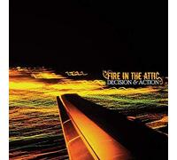 Fire in the Attic - Decision & Action [Import]