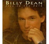 Fire In The Dark by Billy Dean (1993-08-02)