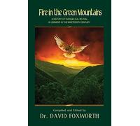 Fire In The Green Mountains: A History Of Evangelical Revival In Vermont In The Nineteenth Century