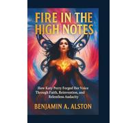 Fire in the High Notes: How Katy Perry Forged Her Voice Through Faith, Reinvention, and Relentless Audacity