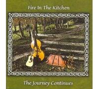 Fire in the Kitchen: The Journey Continues