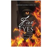 Fire In Their Eyes