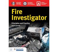 Fire Investigator: Principles And Practice