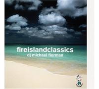 Fire Island Classics 3 [Import]
