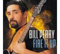 Fire It Up by Bill Perry (2001-05-21)