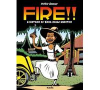 Fire !! - L'histoire De Zora Neale Hurston