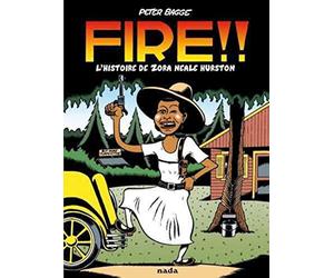 Fire !!: L'histoire de Zora Neale Hurston