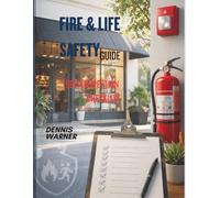 Fire & Life Safety Guide: Self Inspection Checklist