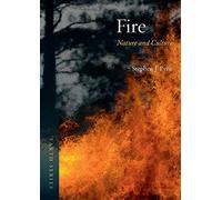 Fire: Nature and Culture
