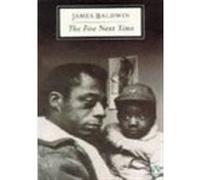 Fire next time J. Baldwin (Auteur)