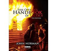 Fire Officer's Handbook of Tactics 5th Edition by John Norman - {9781593704186} {1593704186}