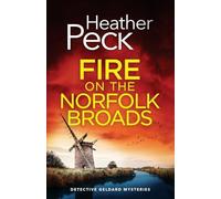FIRE ON THE NORFOLK BROADS a gripping British crime mystery