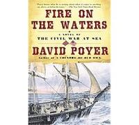 Fire on the Waters David Poyer (Auteur)