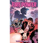 Fire Power By Kirkman & Samnee Volume 2: Home Fire