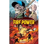 Fire Power T01 - Robert Kirkman - Delcourt - cartonné - Bande dessinée