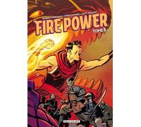 Fire Power T05 - Robert Kirkman - Delcourt - cartonné - Comics