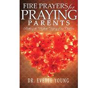 Fire Prayers For Praying Parents