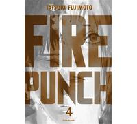 Fire punch 04 - burning edition - Tatsuki Fujimoto - Crunchyroll Kaze - broché - Manga