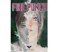 Fire Punch T07 Tatsuki Fujimoto (Auteur)