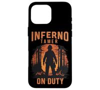 Fire Rescue Inferno Tamer on Duty Citation Wildland Firefighter Coque pour iPhone 16 Pro Max