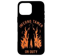 Fire Rescue Inferno Tamer on Duty Citation Wildland Firefighter Coque pour iPhone 16 Pro Max