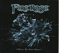Fire Rose - Devil on High Heels [Import]
