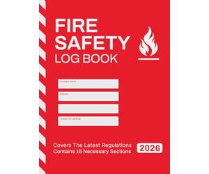 Fire Safety Log Book: 15 Different Sections Complying with The Regulatory Reform (Fire Safety) Order 2005 and BS 5839; for Inspections and Testing of ... Smoke Alarm, Drills, & More (Pro)