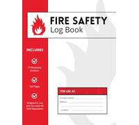 Fire Safety Log Book: Complete Record Book with 19 Sections Covering Fire Detection, Extinguishers, Training, Drills, Inspections and Risk Reviews and ... in Line with the Latest BS 5839 Regulations