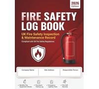 Fire Safety Log Book: Inspection & Maintenance Record for Fire Alarm Tests, Extinguisher Checks, Training & Compliance