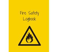 Fire Safety Logbook | Comprehensive Record-Keeping for Compliance & Inspections: A4 120-Page Fire Safety Journal for Businesses - Log Fire Drills, Equipment Checks & Emergency Procedures