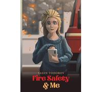 Fire Safety & Me