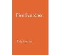 Fire Scorcher: The Darkness Collection