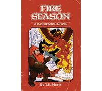 Fire Season: The Morrigan's Children Book 1