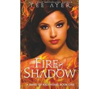 Fire & Shadow: The Hand of Kali #1