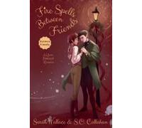 Fire Spells Between Friends