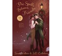 Fire Spells Between Friends