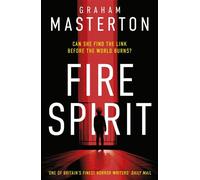 Fire Spirit - Graham Masterton - Head of Zeus -- an Aries Book - ebook (ePub) - Livre