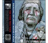 Fire This Time - Dancing on John Wayne's Head