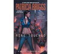 Fire Touched - Livre en Anglais Patricia Briggs (Auteur)