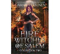 Fire Witches of Salem Collection Two: The Mayhem and Ember Trilogy