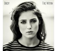 Fire Within: Essential Edition by Birdy (2013) Audio CD
