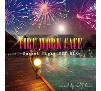 Fire Work Cafe-Sunset Night Sk [Import allemand]