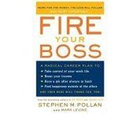 Fire Your Boss