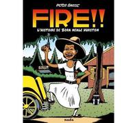 FireÂ !! L'histoire de Zora Neale Hurston - Peter Bagge - Nada - broché - Bande dessinée