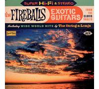 Fireballs - Exotic Guitars from the..