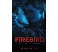 Firebird: The Story of Roman