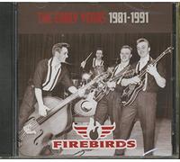 Firebirds - Early Years 1981-1991 [Import]